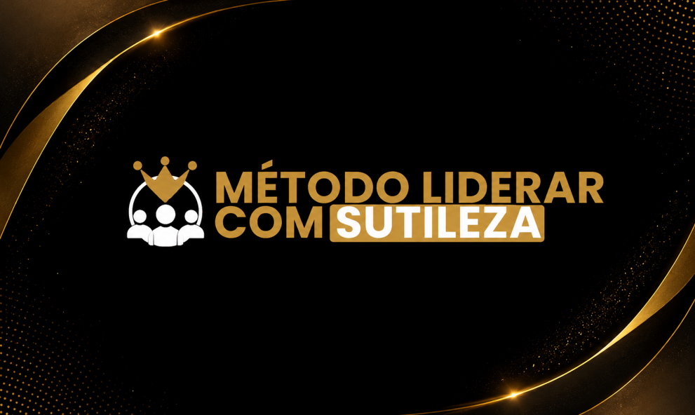 MLS - Método Liderar com Sutileza