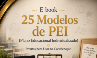 E-book 25 Modelos de PEI (Plano Educacional Individualizado) Prontos para Usar na Coordenação
