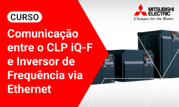 Comunicação entre o CLP iQ-F e Inversor de Frequência via Ethernet - CREA