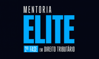 Mentoria Elite - 2ª Fase em Direito Tributário