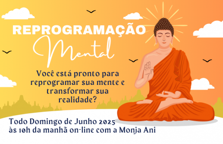 Reprogramação Mental com Monja Ani