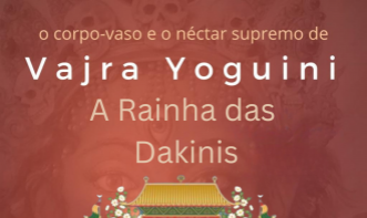Vajra Yoguini - A Rainha das Dakinis
