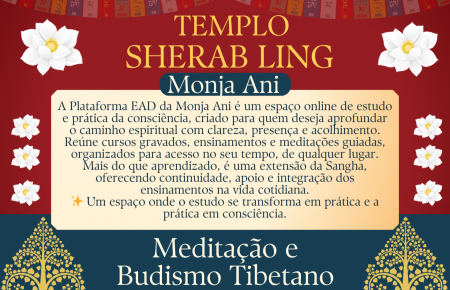 SÓCIOS Templo Sherab Ling com Monja Ani (Tenha acesso a todos os Cursos)