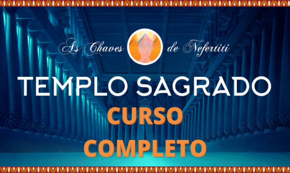 Templo Sagrado - Curso Completo