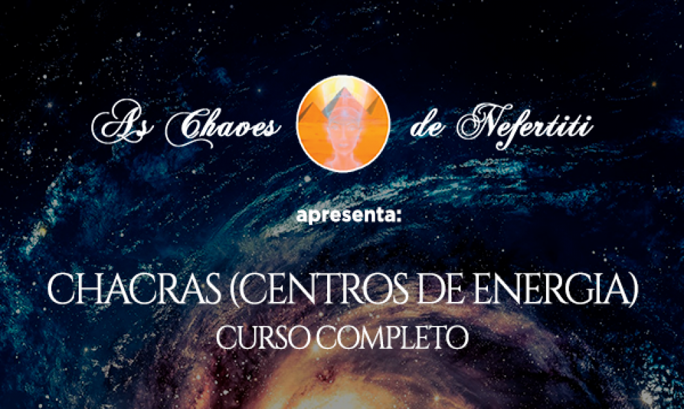 Chacras (Centros de Energia) - CURSO COMPLETO