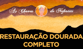 Restauração Dourada - COMPLETO