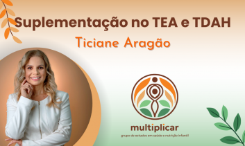 Suplementação no TEA e TDAH