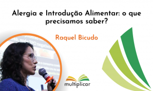 Alergia e Introdução Alimentar: o que precisamos saber?