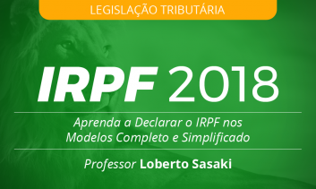 Imposto de Renda da Pessoa Física 2018 | Loberto Sasaki