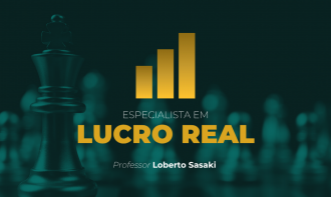 Especialista em Lucro Real | Loberto Sasaki