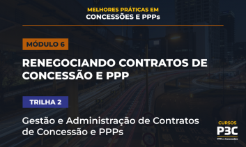 MP 2026 - Módulo 6 - Renegociando contratos de concessão e PPP