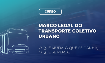 CURSO MARCO LEGAL DO TRANSPORTE COLETIVO URBANO