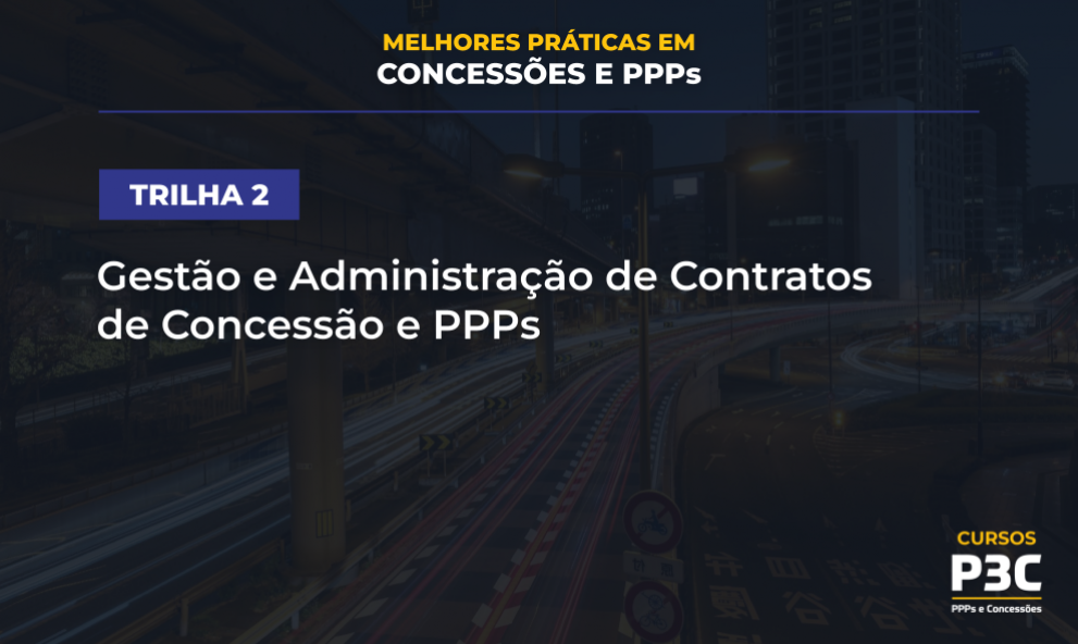 TRILHA 2 2026 - Gestão e Administração de Contratos de Concessão e PPPs