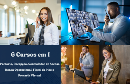 Curso de Portaria, Recepção,  Controle de Acesso, Portaria Virtual,  Fiscal de Piso e Ronda Operacional
