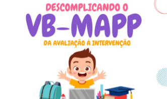 DESCOMPLICANDO VB-MAPP- AVALIAÇÃO E INTERVENÇÃO