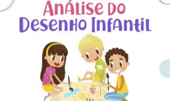 ANÁLISE DO DESENHO INFANTIL - O PROCESSO DE AVALIAÇÃO NA PRÁTICA