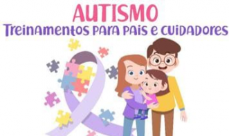 AUTISMO - TREINAMENTO PARA PAIS E CUIDADORES