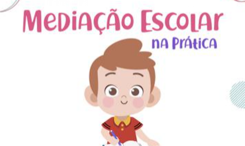 MEDIAÇÃO ESCOLAR NA PRÁTICA