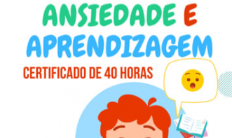 ANSIEDADE E APRENDIZAGEM