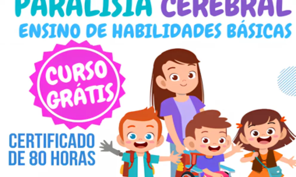 CAPACITAÇÃO - PARALISIA CEREBRAL E ENSINO DE HABILIDADES BÁSICAS