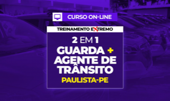 TREINAMENTO EXTREMO - GUARDA E AGENTE DE PAULISTA
