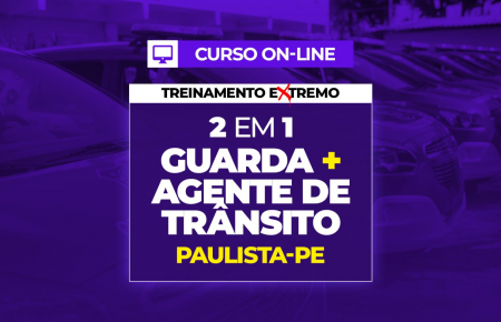 TREINAMENTO EXTREMO - GUARDA E AGENTE DE PAULISTA