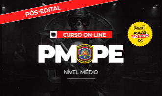 OPERAÇÃO PMPE - PÓS-EDITAL 2026