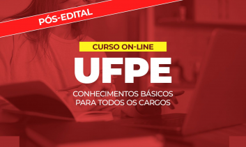 UFPE - CONHECIMENTOS BÁSICOS PARA TODOS OS CARGOS - PÓS EDITAL 2026
