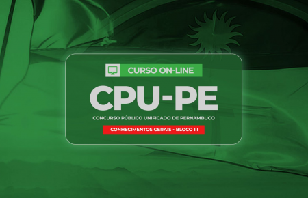 CONCURSO PÚBLICO UNIFICADO DE PERNAMBUCO – CPU/PE - BLOCO III