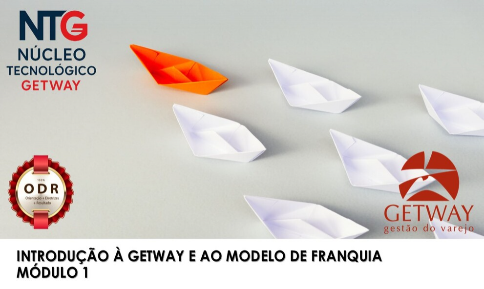 Introdução à Getway e ao Modelo de Franquia - Módulo 1