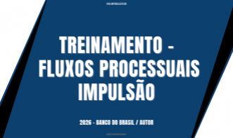 TREINAMENTO - FLUXOS PROCESSUAIS - IMPULSÃO