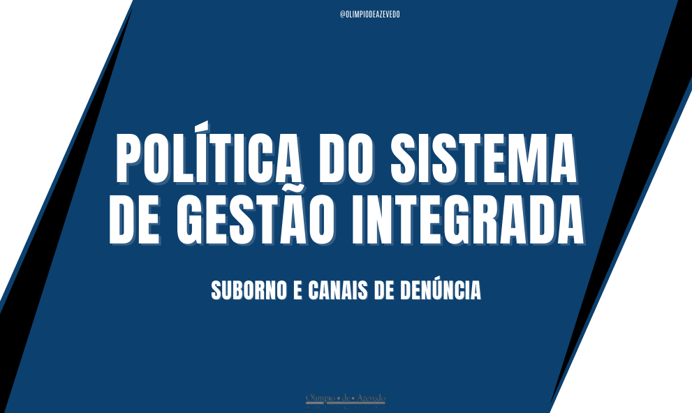 Política De Gestão Integrada - Suborno e Canais de denúncia