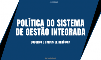 Política De Gestão Integrada - Suborno e Canais de denúncia