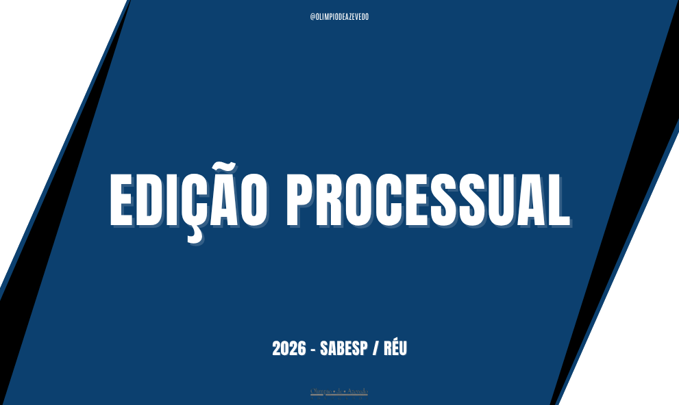 EDIÇÃO PROCESSUAL