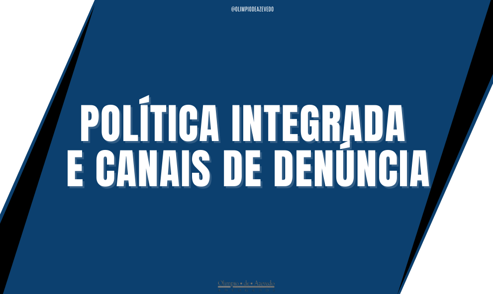 Política Integrada e Canais de Denúncia