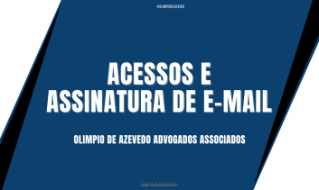 Acessos e Assinatura de e-mail