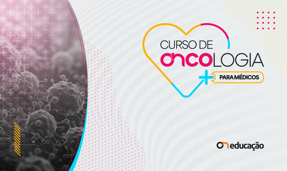 Curso de Oncologia para Médicos