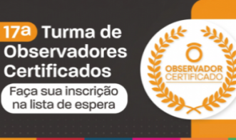 17o Curso de Formação de Observadores Certificados
