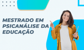 Mestrado em Psicanálise da Educação