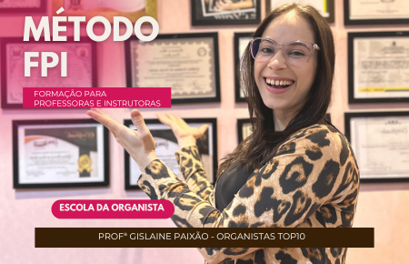MÉTODO FPI - FORMAÇÃO PROFESSORAS E INSTRUTORAS