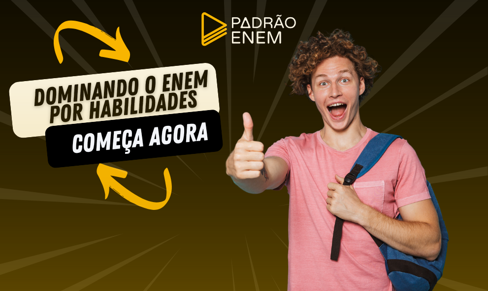 PADRÃO ENEM - Competências e Habilidades