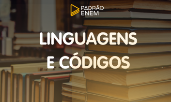 Linguagens e códigos