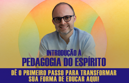 INTRODUÇÃO À PEDAGOGIA DO ESPÍRITO