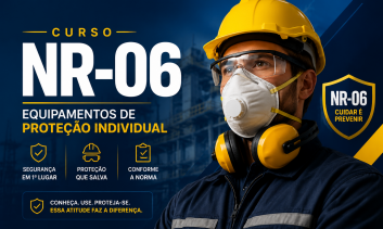 NR 06 - Equipamento de Proteção Individual (EPI)
