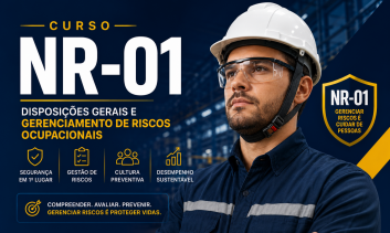 NR- 01 - Disposições Gerais e Gerenciamento de Riscos Ocupacionais