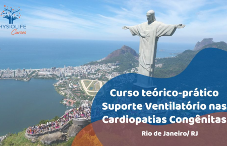 Curso Teórico-Prático em Suporte Ventilatório nas Cardiopatias Congênitas - Rio de Janeiro/RJ