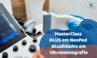 DLUS em NeoPed Atualidades em Ultrassonografia