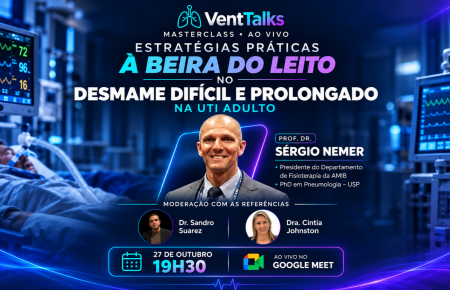 Estratégias práticas à beira do leito no desmame difícil e prolongado na UTI Adulto