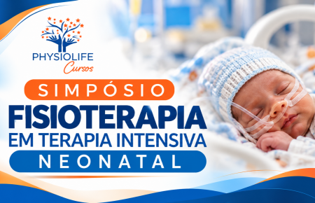 Simpósio de Fisioterapia Neonatal em Terapia Intensiva Neonatal