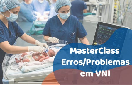 Erros/ Problemas em VNI em Neonatologia e Pediatria